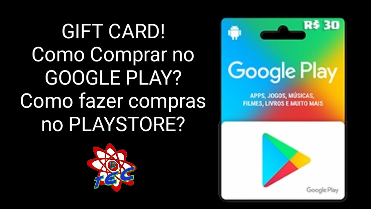 Como Usar O Gift Card No Playstore Para Jogos Filmes E Aplicativos O Que E Gift Card Youtube