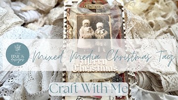 Mixed Media Christmas Tag Tutorial | Gesso + Photograph | #50StackChallenge Prompts 17 & 18