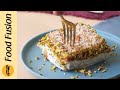 Shahi Tukra Lasagna Recipe By Food Fusion (Eid Special)