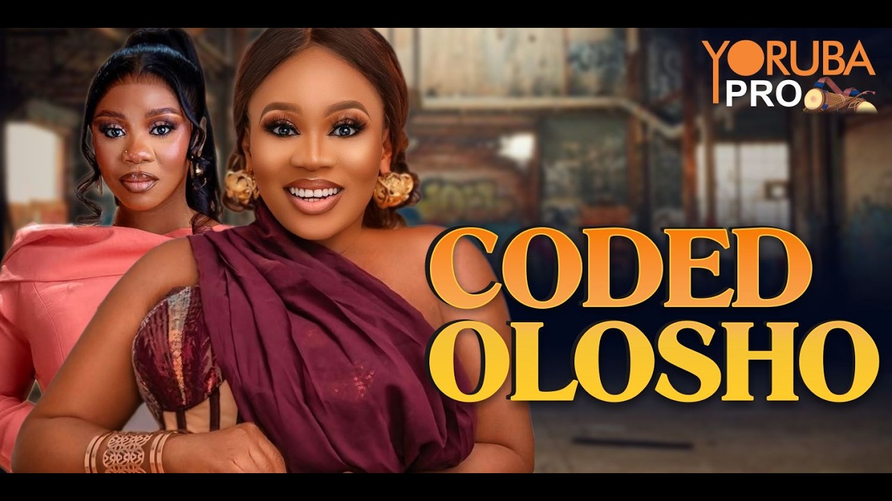 CODED OLOSHO Latest Yoruba Movie 2026 Wumi Toriola | Ibrahim Chatta |Ayo Olaiya| Wasila Coded