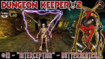 Dungeon Keeper 2: Level 19 - Interception - Butterscotch