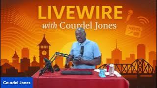 LIVEWIRE with Courdel Jones 08/12/2025