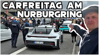 Carfreitag am Nürburgring - illegale Autorennen, Poser & die ganze Wahrheit!