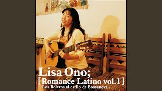 Video thumbnail of "Lisa Ono - Te Quiero Dijiste"