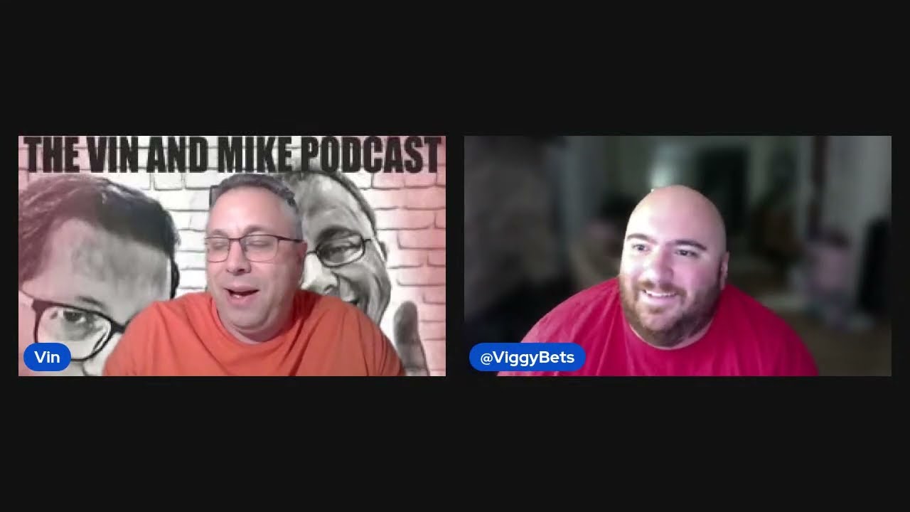 Vin and Mike Podcast Episode 33 - Special guest co-host ViggyBets, Andrew Vigliotti.