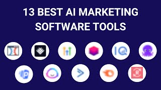 +13 Best AI Marketing Tools in 2023 [Ranked by Categories]