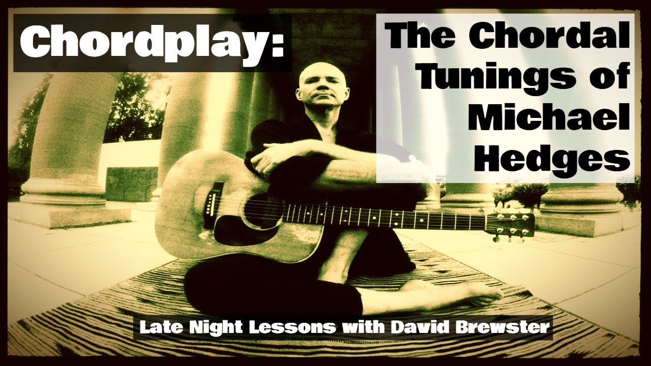 Chordplay — «Аккордовые настройки Майкла Хеджеса»