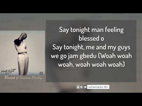 Blessed Wizkid ft  Damian Marley lyrics