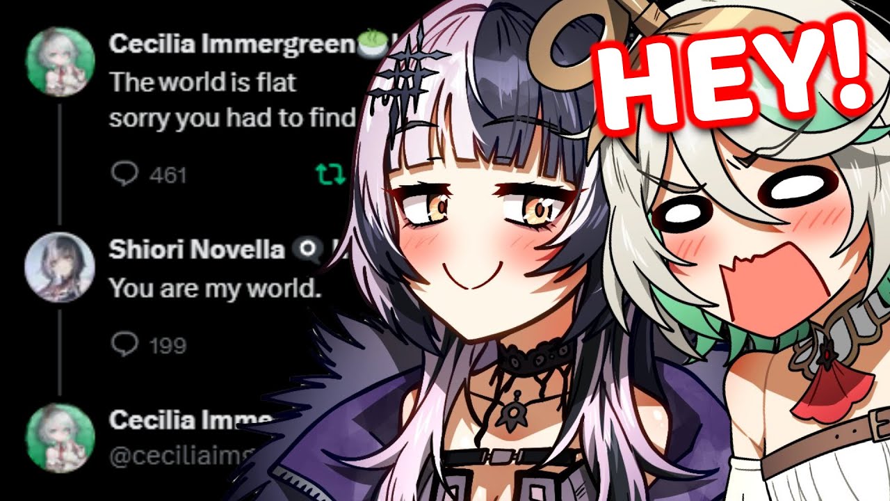 *Cecilia: THE WORLD IS FLAT!* Shiori: