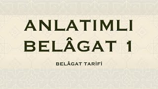 Anlatimli Belagat 1 Türkçe Açiklamali Belagat Tari̇fi̇