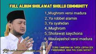 Full sholawat pilihan shollu community||rkh moh karror abdullah schal