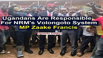 MP Zaake - Mwe Mulonda NRM Volongoto System