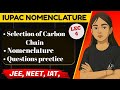 IUPAC Nomenclature L-4 | Numbring, Iupac naming|JEE Mains, NEET, IAT & NEST | #JEEChemix
