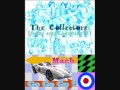 The Collectors/Mach Go Go Go(speed racer)