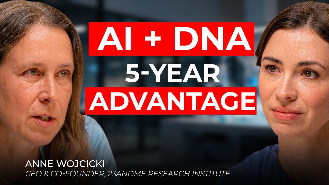 AI + DNA: Catch The Disease 5 Years Early | 23andMe Founder, Anne Wojcicki