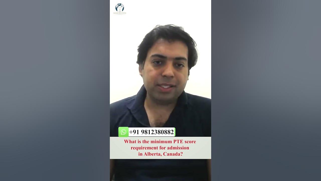 What is the minimum PTE score requirement for admission in Alberta, 