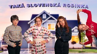 Život jednej slovenskej rodiny 😅👨‍👩‍👧‍👧
