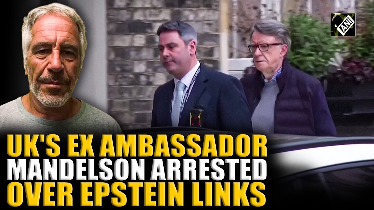 UK's former ambassador to U.S. Peter Mandelson arrested over Epstein links