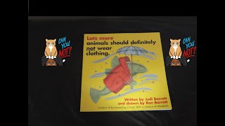 Storytime: Lots More Animals Should Definitely Not Wear Clothing