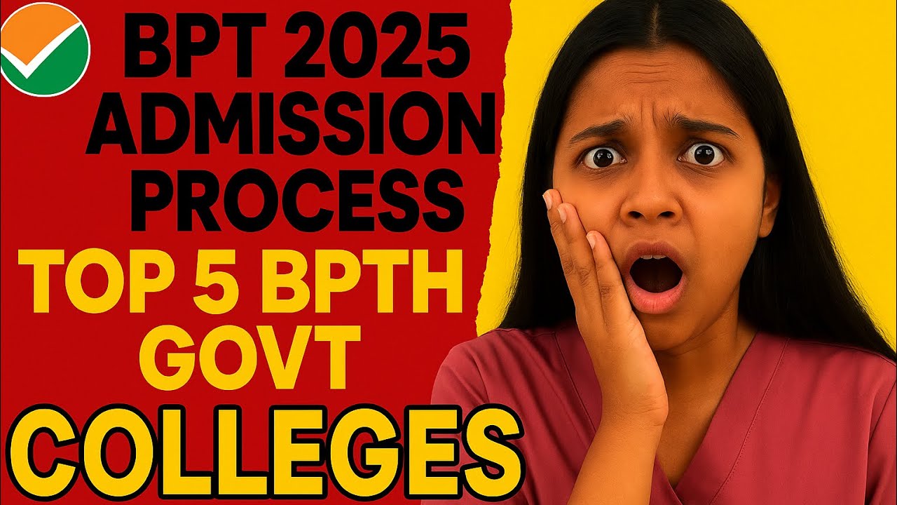 How to take admission in BPT(PHYSIOTHERAPY)| Top 5 Govt BPT Colleges in India!🚫😱