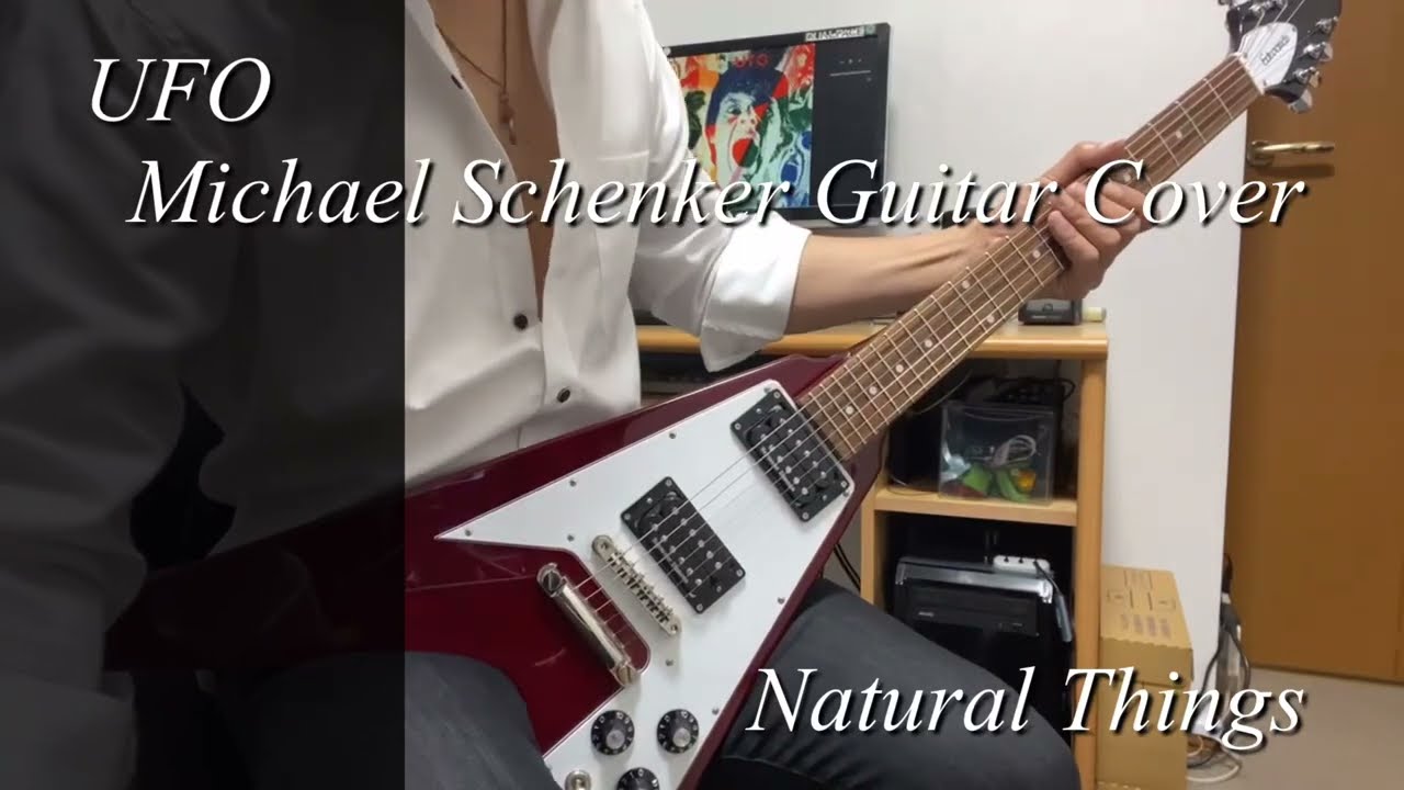 UFO / Natural Thing / Michael Schenker Guitar Cover