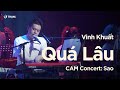 Qu lu  vinh khut chi live looping ti cam concert sao  fancam full