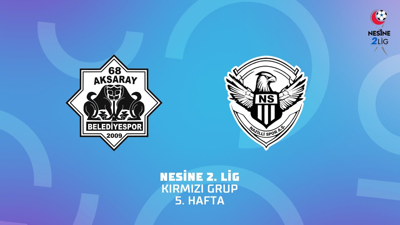 Nesine 2. Lig Kırmızı Grup | Motolux 68 Aksarayspor - Nazilli Spor