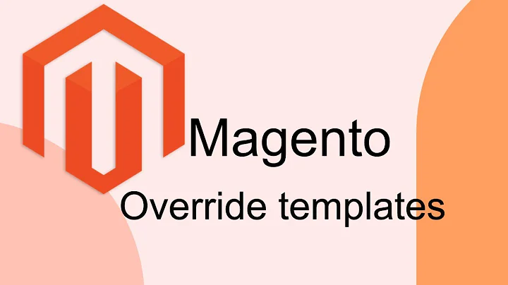Two ways to override a template in Magento 2