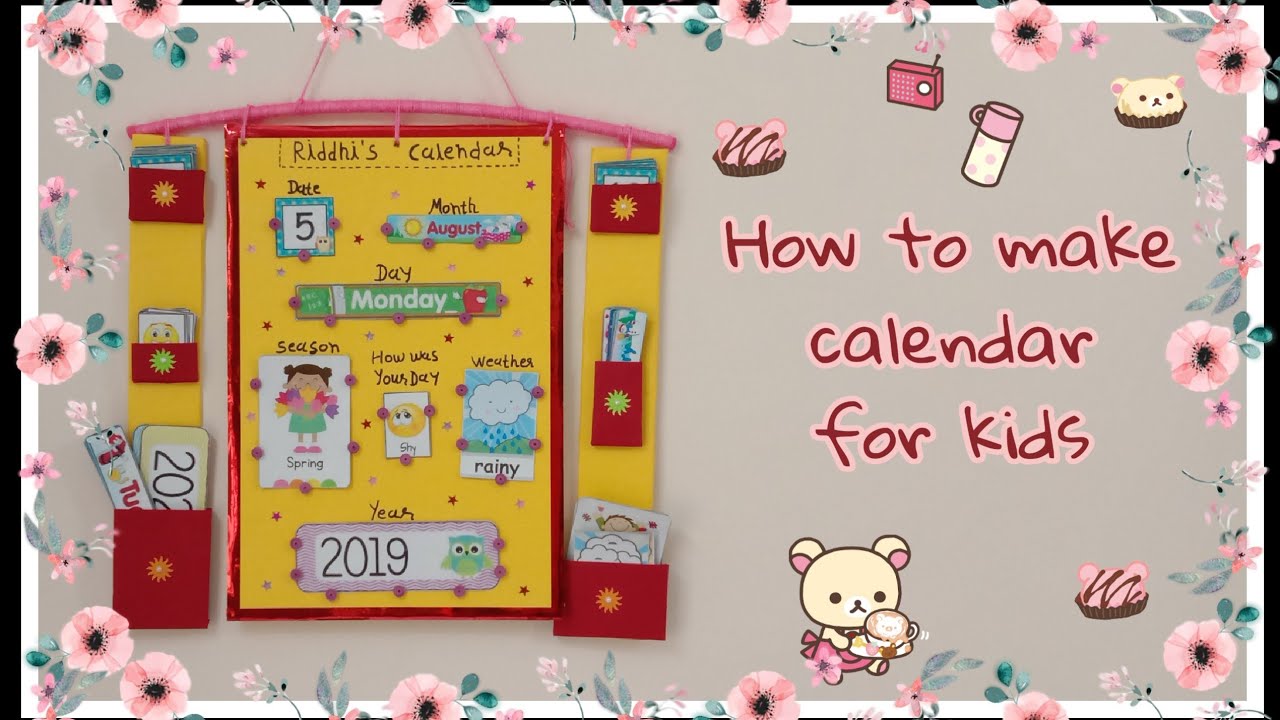 how-to-make-calendar-for-kids-diy-calendar-youtube