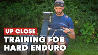 Up Close: How to Train And Get Fit For Hard Enduro