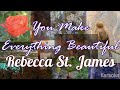 You Make Everything Beautiful (Track Karaoke) - Rebecca St. James