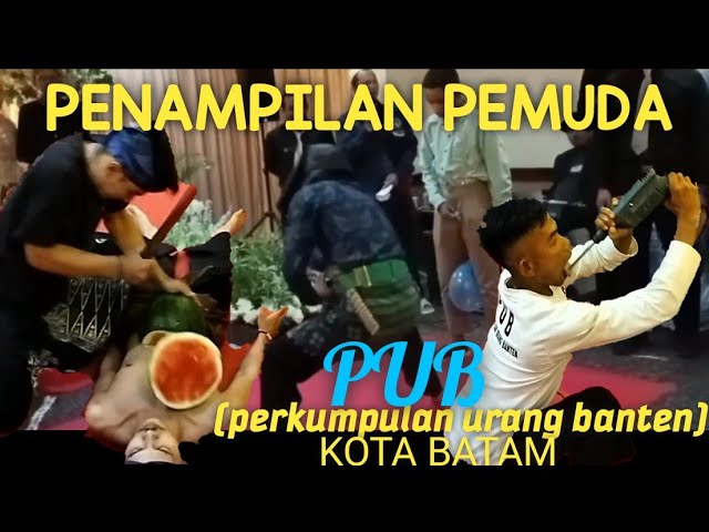 PENAMPILAN PEMUDA PUB(perkumpulan urang banten) kota batam di acara resepsi class=