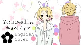 「Youpedia  // Kimipedia キミペディア」English self duet by ✿ham 「●ω●」♥ very belated vday ♥