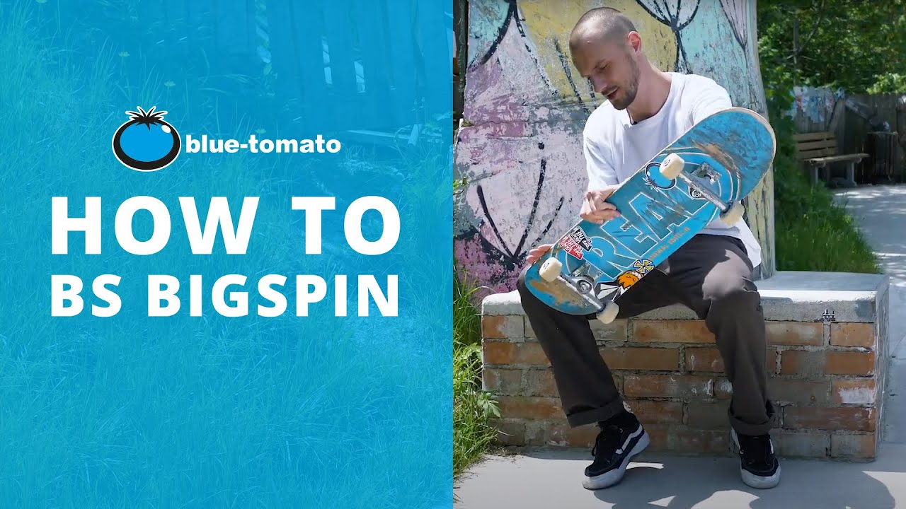 How to BS Bigspin: Skateboarding Trick Tip | Blue Tomato