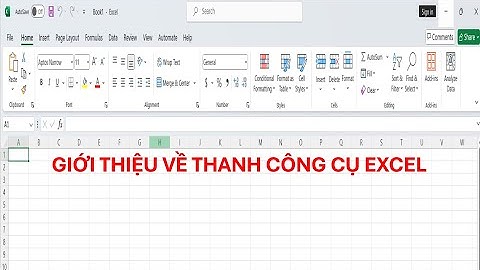 Tự học Excel | Giới thiệu về thanh công cụ trong Excel