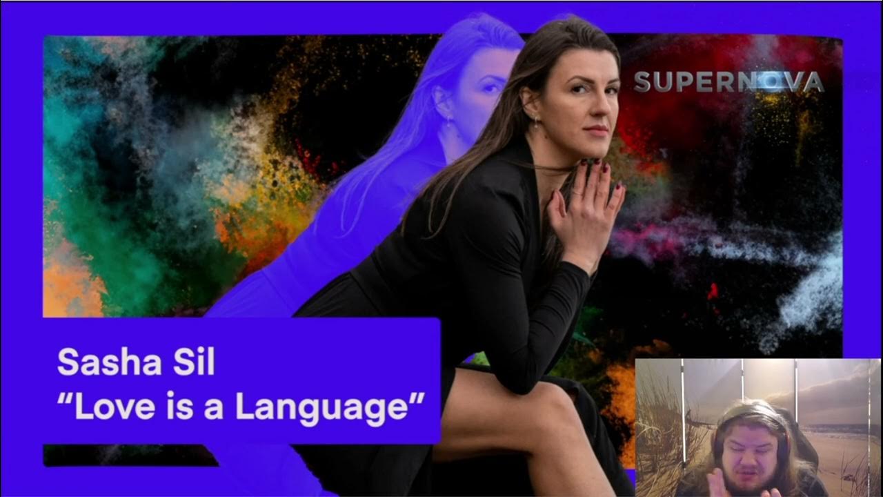 Reaction to Sasha Sil Love is a Language (Supernova 2024 Latvian