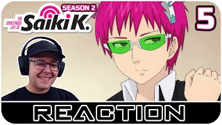 The Disastrous Life of Saiki K. S2 Episode 5 REACTION | PEAK COMEDY!