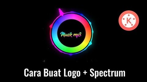 Tutorial edit logo dan Audio Spectrum avee player di aplikasi kinemaster
