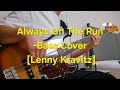 Always On The Run-Lenny Kravitz(Bass Cover) 베이스커버 #basscover #lennykravitz #fenderbass