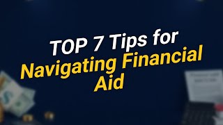 7 Tips to ✅ Navigate Financial Aid Applications 📝 Profile