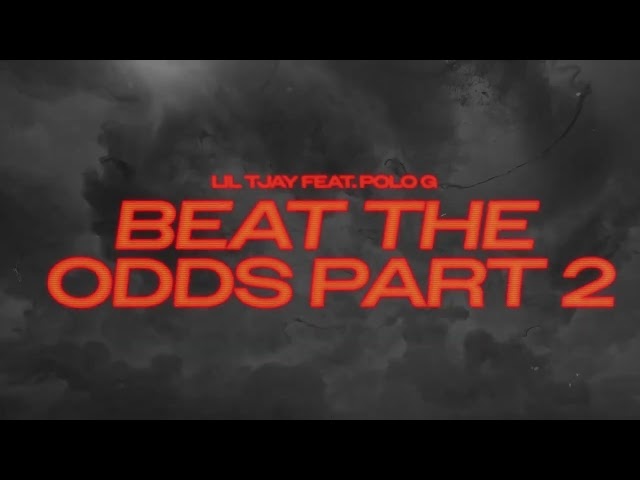 Lil Tjay - Beat the Odds Pt 2