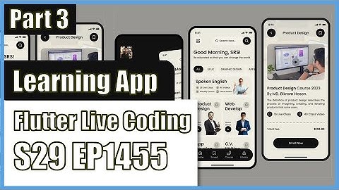 [Flutter] Flutter Live Coding EP1455 (Learning App Design Part 3)