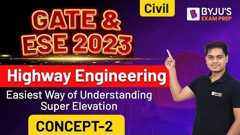 GATE & ESE 2023 EXAM | CE | Highway Engineering (In Hindi) | Super Elevation | GATE Online Coaching