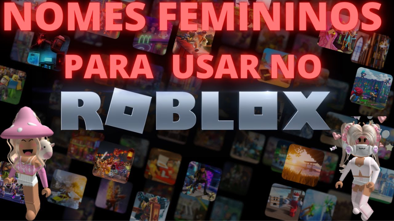 nomes legais para colocar no roblox feminino