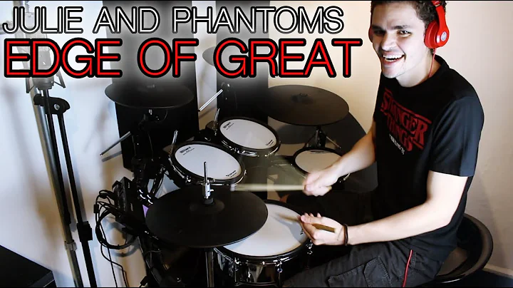 JULIE AND THE PHANTOMS - EDGE OF GREAT (DRUM COVER)