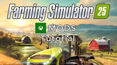 How to Install & Move Mods on PC (Xbox App / Game Pass) | Farming Simulator 25