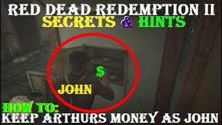 There's a way to get arthur morgan's money as john marston during the
epilogue missions. all you have do is let aberdeen pig farm steal
arthur's money...