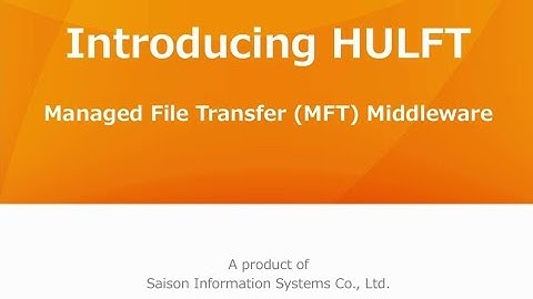 Introducing HULFT