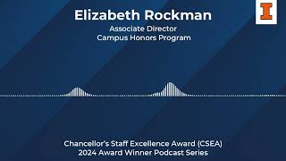 Elizabeth Rockman - Chancellor’s Staff Excellence Award (CSEA) 2024 Winner