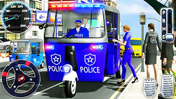 Police Tuk Tuk Driving Chase Simulator 2020 - City Auto Rickshaw Driver 3D - Android GamePlay